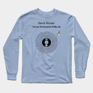 YOU ARE THE SUNSHINE OF MY LIFE LYRICS ILLUSTRATIONS Long Sleeve T-Shirt